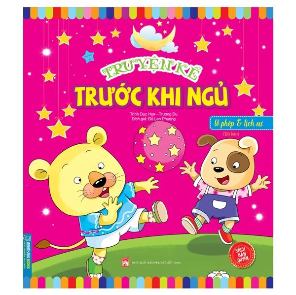 Truyện Kể Trước Khi Ngủ - Lễ Phép Và Lịch Sự (Tái Bản)