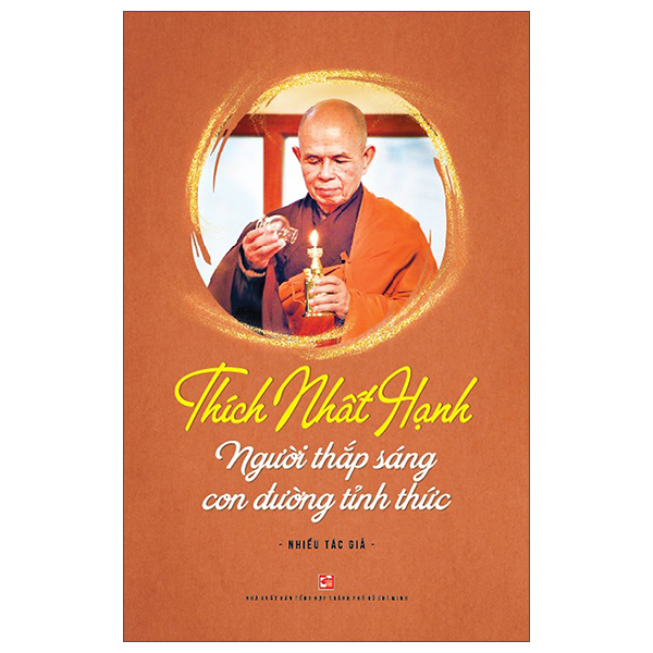 Sách - Thích Nhất Hạnh - Người Thắp Sáng Con Đường Tỉnh Thức