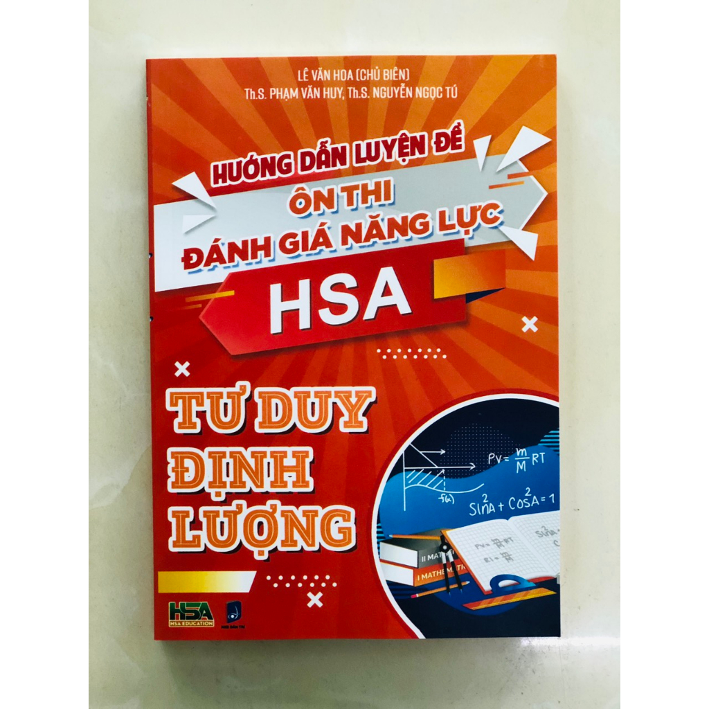 Sách - Hướng dẫn luyện đề ôn thi Đánh giá năng lực HSA - Tư duy định lượng