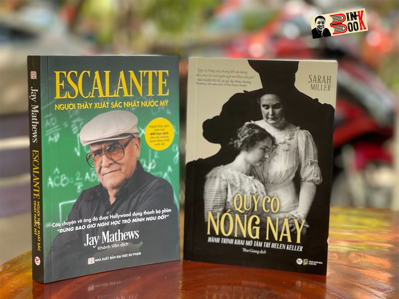 ESCALANTE - Người Thầy Xuất Sắc Nhât Nước Mỹ & QUÝ CÔ NÓNG NẢY - Hành trình khai mở tâm trí Helen Keller -Jay Mathews