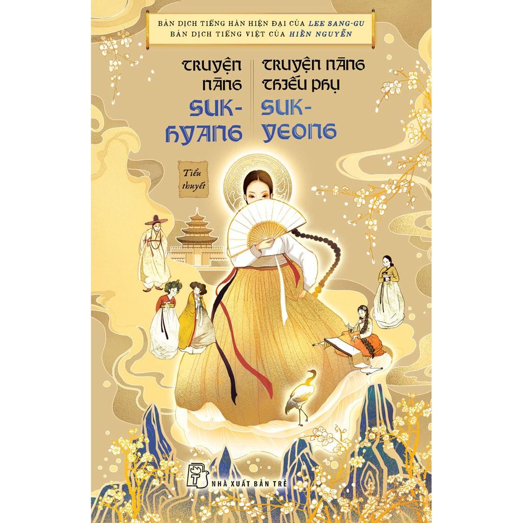 Truyện Nàng Suk-Hyang,Truyện Nàng Thiếu Phụ Suk-Yeong - Bản Quyền