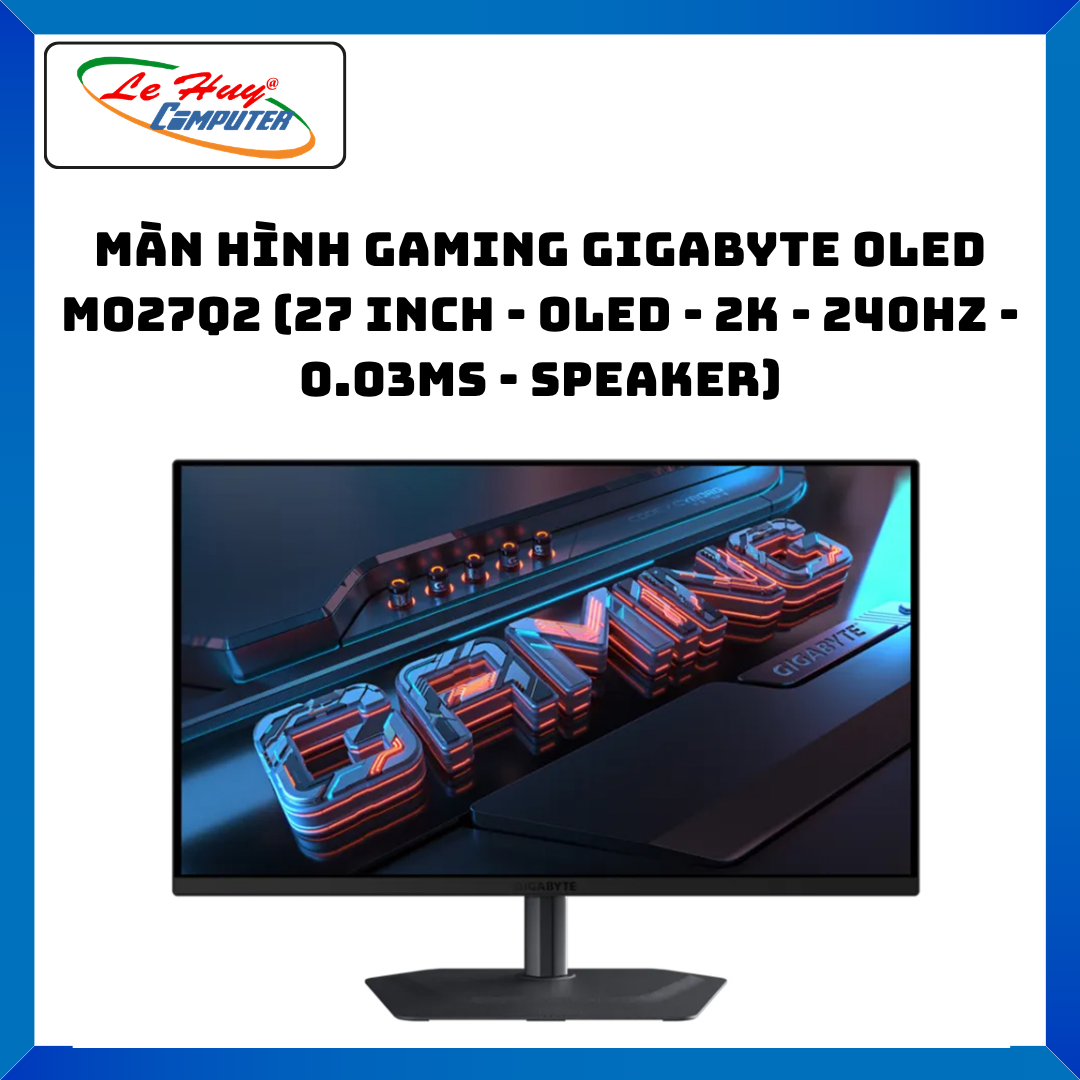 Màn Hình Gaming GIGABYTE OLED MO27Q2 (27 inch - OLED - 2K - 240Hz - 0.03ms - Speaker) - Hàng Chính Hãng