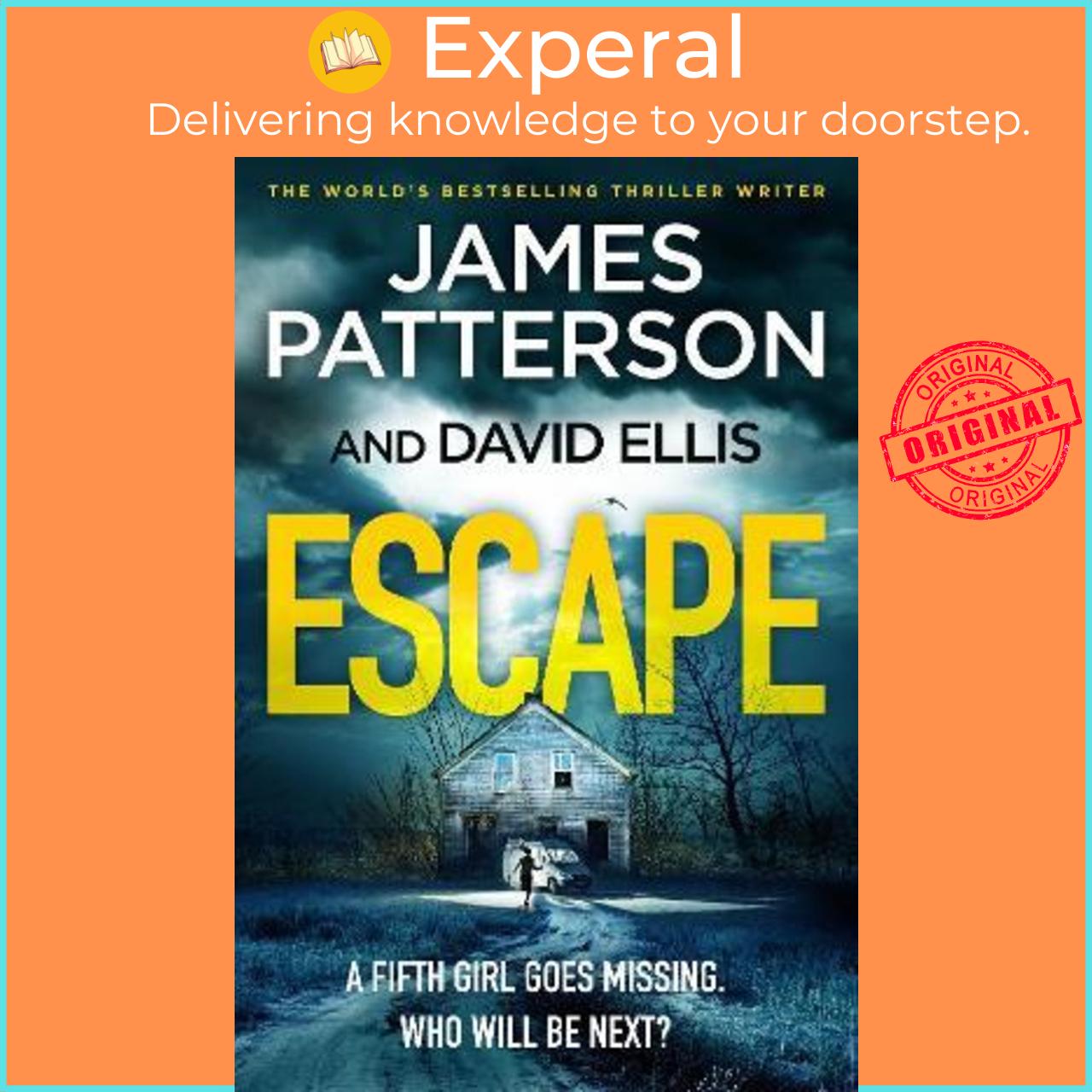 Sách - Escape : One killer. Five victims. Who will be next? by James Patterson (UK edition, paperback)