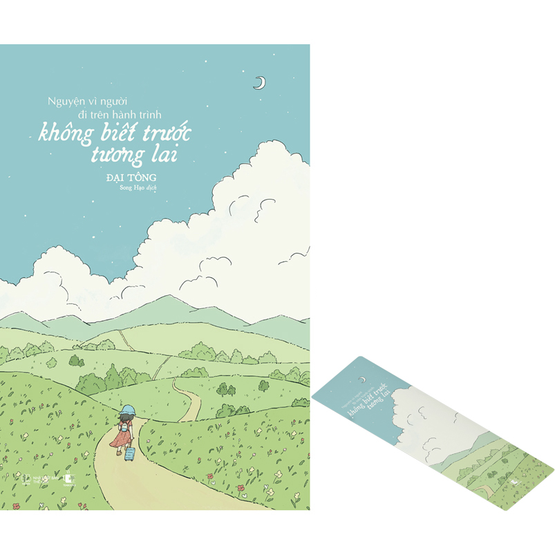 Nguyện Vì Người Đi Trên Hành Trình Không Biết Trước Tương Lai - Tặng kèm 1 bookmark chữ nhật