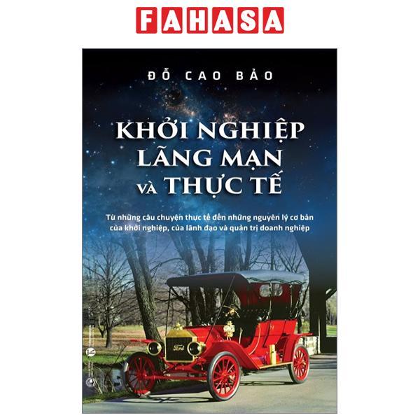 Khởi Nghiệp - Lãng Mạn Và Thực Tế