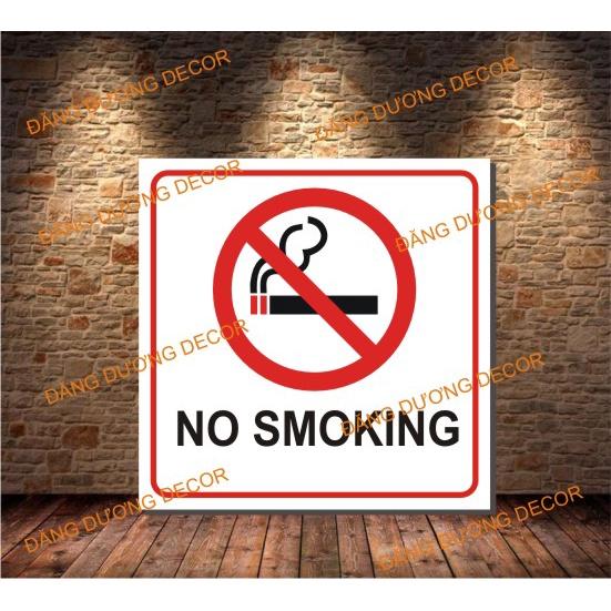 BIỂN NO SMOKING - CẤM HÚT THUỐC RẺ BỀN ĐẸP