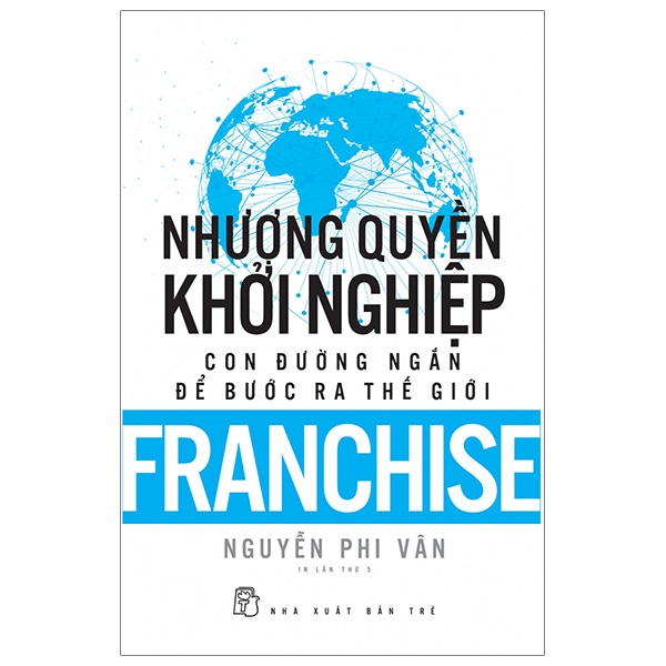 Combo 2 Cuốn Giúp Khởi Nghiệp Thành Công Hay- Nhượng Quyền Khởi Nghiệp - Con Đường Ngắn Để Bước Ra Thế Giới+How Business Works - Hiểu Hết Về Kinh Doanh