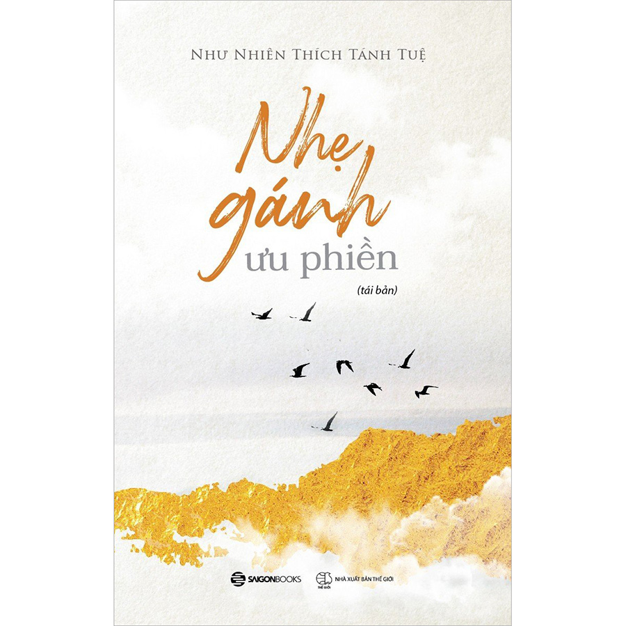 Nhẹ Gánh Ưu Phiền (Tái Bản)