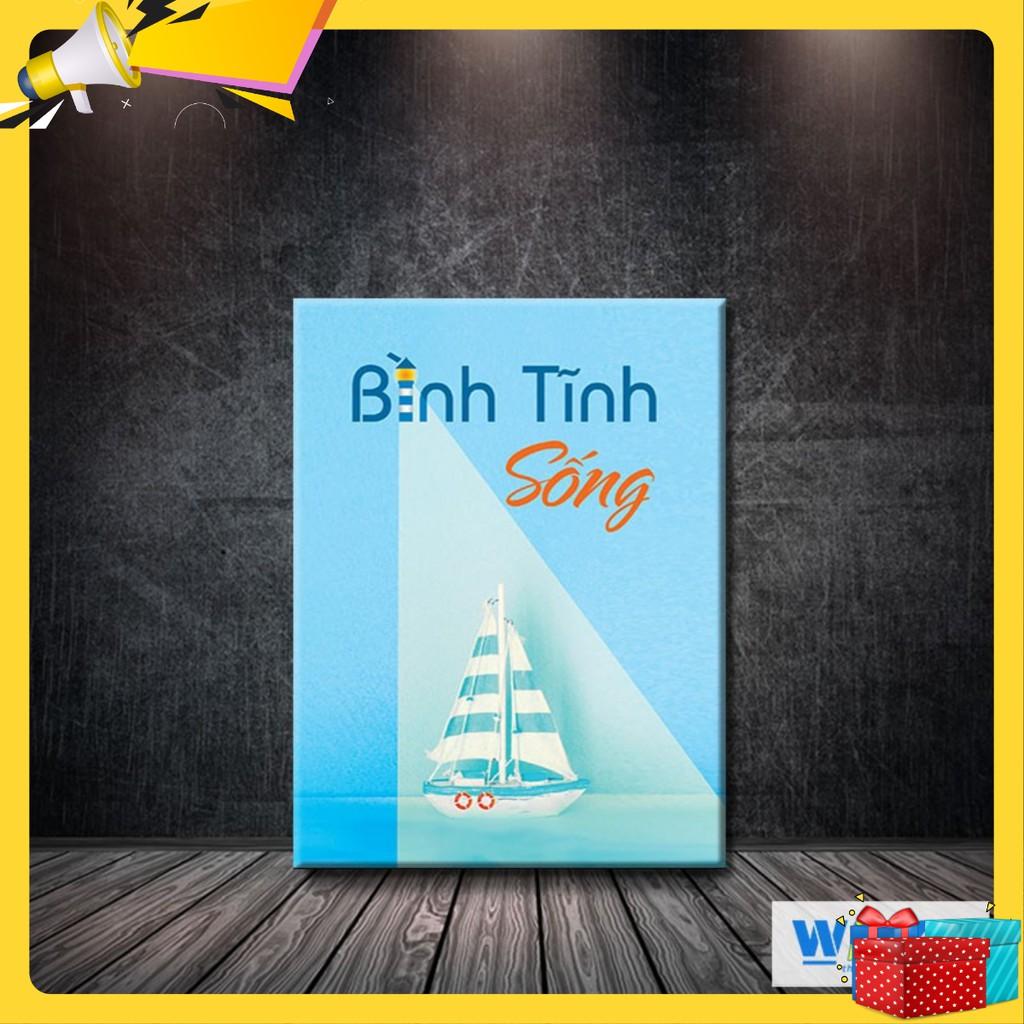 Tranh tạo động lực “Bình tĩnh sống” – W017