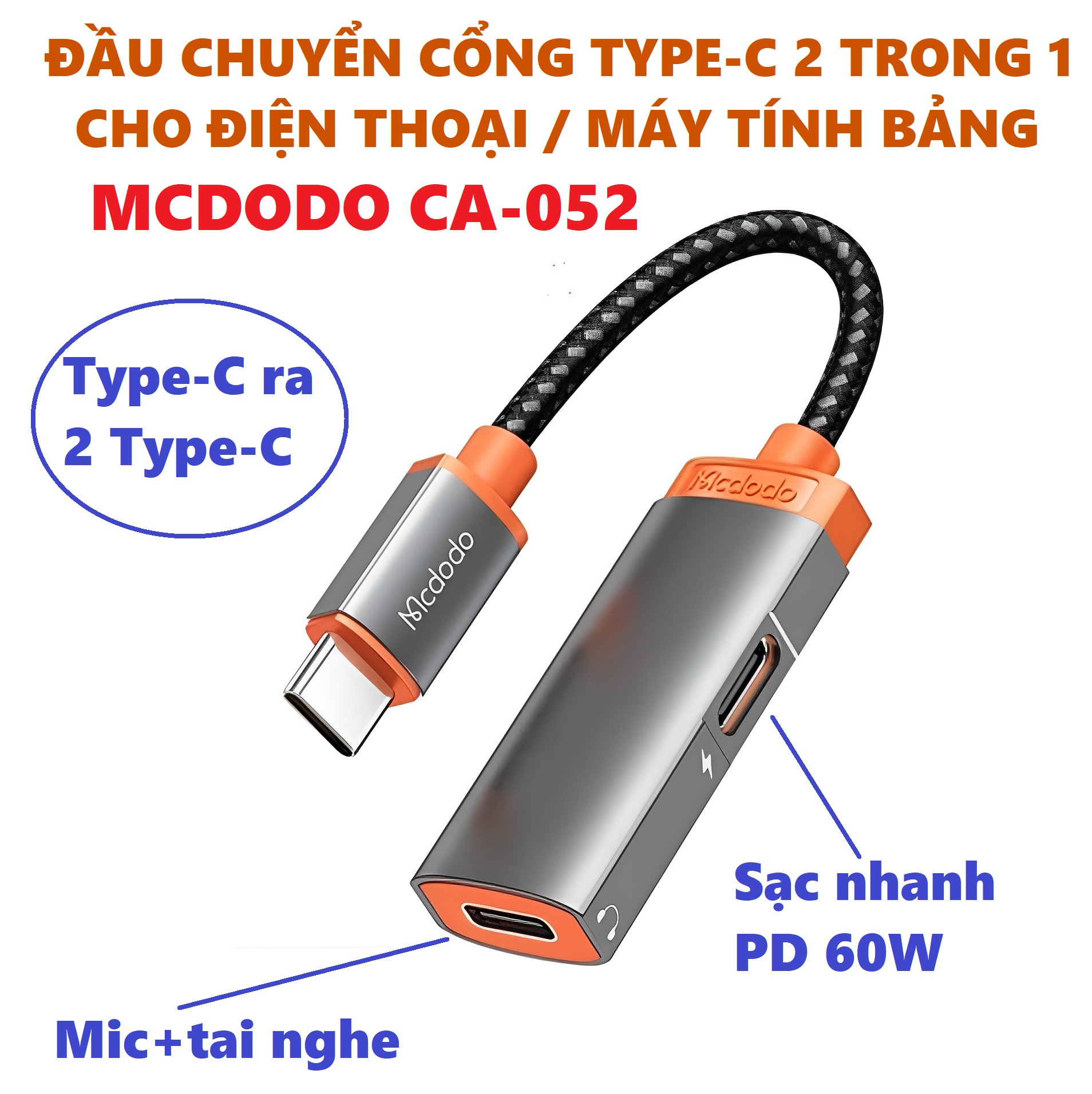 [ 1 C ra 2 C ] Cáp chuyển type C ra tai nghe và sạc nhanh 60W cho điện thoại máy tính bảng Mcdodo CA-052 _  Hàng chính hãng