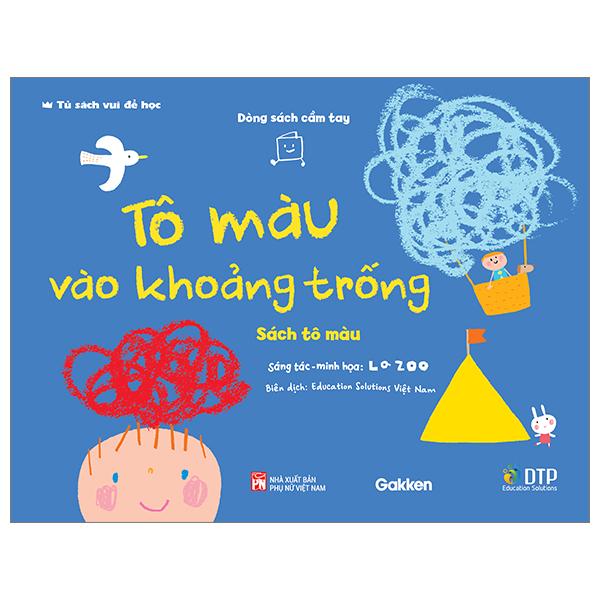 Sách - Tủ Sách Vui Để Học - Dòng Sách Cầm Tay - Sách Tô Màu - Tô Màu Vào Khoảng Trống