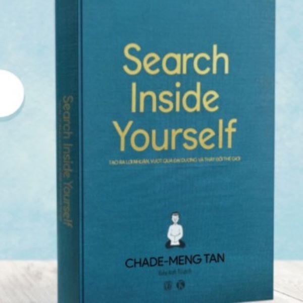 Search Inside Yourself - Tìm Kiếm Bên Trong Bạn