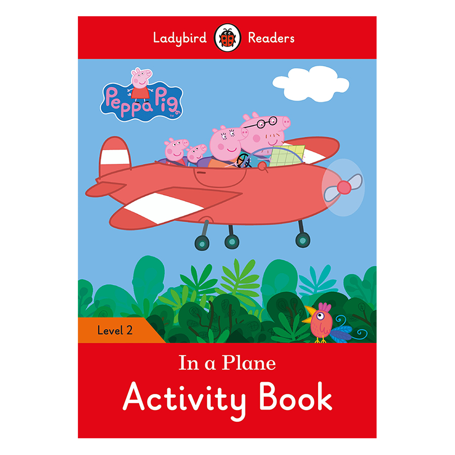 Peppa Pig: In a Plane Activity Book - Ladybird Readers Level 2 (Paperback)