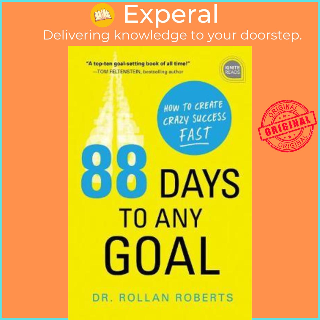 Sách - 88 Days to Any Goal : How to Create Crazy Success Fast by Rollan Roberts