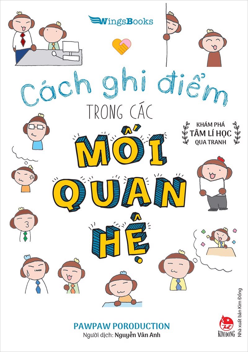 CÁCH GHI ĐIỂM TRONG CÁC MỐI QUAN HỆ - KHÁM PHÁ TÂM LÍ HỌC QUA TRANH