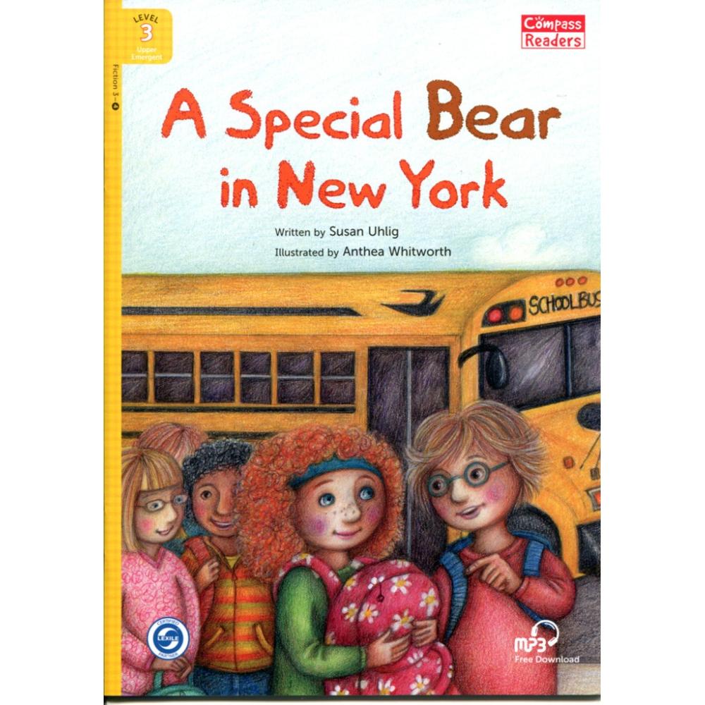 [Compass Reading Level 3-4] A Special Bear in New York - Leveled Reader with Downloadable Audio Free - Sách chuẩn nhập khẩu từ NXB Compass