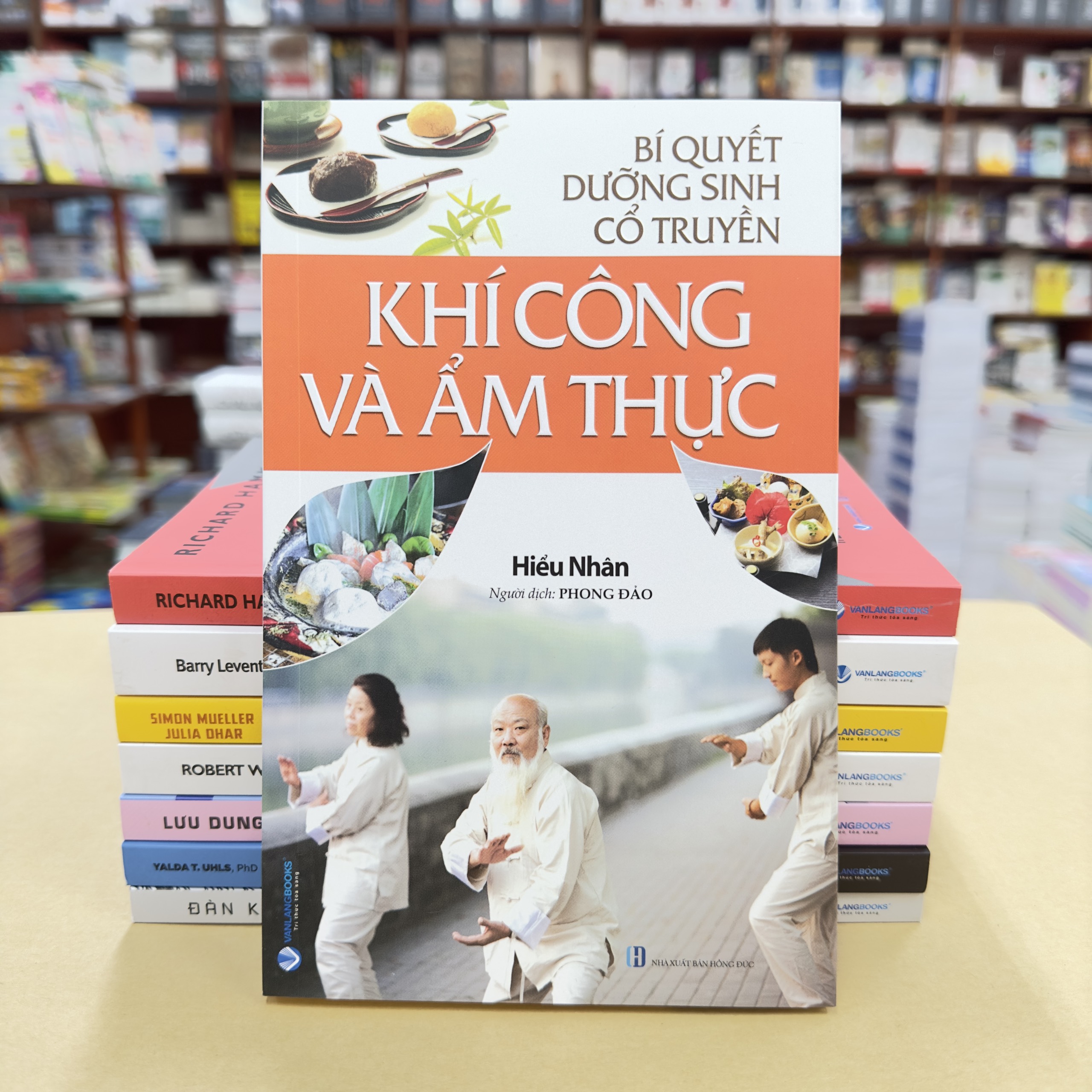 Bí Quyết Dưỡng Sinh Cổ Truyền - Khí Công Và Ẩm Thực - Vanlangbooks