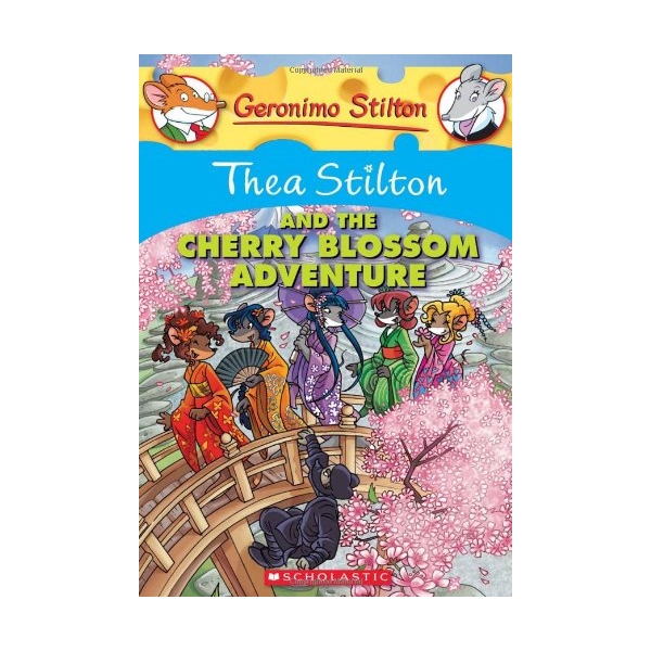 Thea Stilton 6 Thea Stilton & Cherry Blossom Adventure