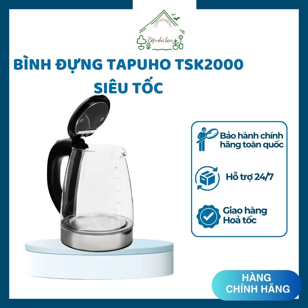 BÌNH ĐỰNG TAPUHO TSK2000 SIÊU TỐC- Hàng Chính Hãng