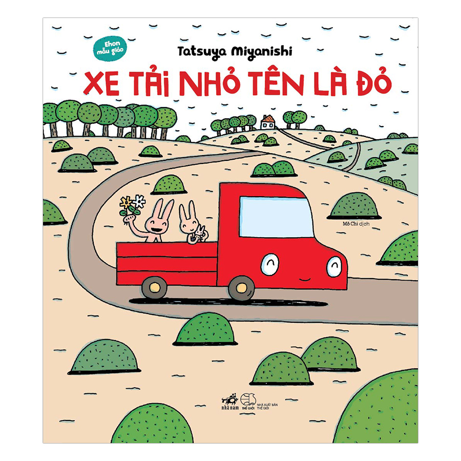 Xe Tải Nhỏ Tên Là Đỏ - Ehon Mẫu Giáo