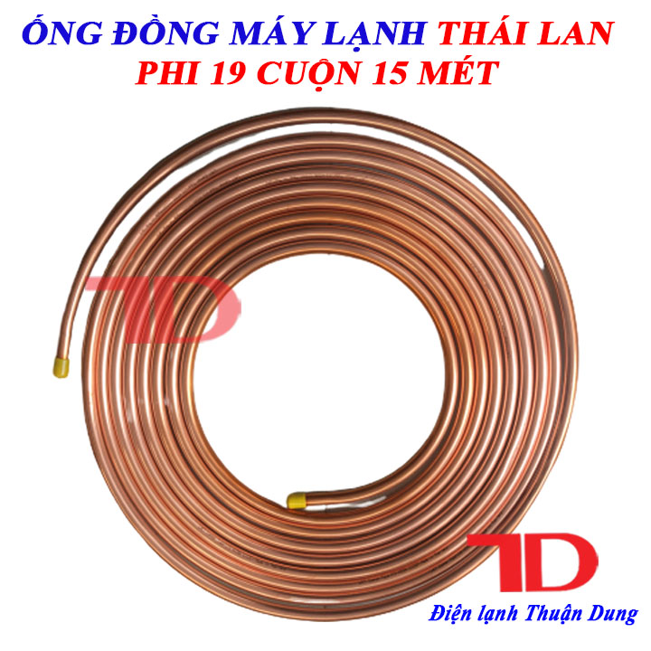 Ống đồng Máy Lạnh phi 19 Thái Lan LHCT dày 7 zem cuộn 15 mét