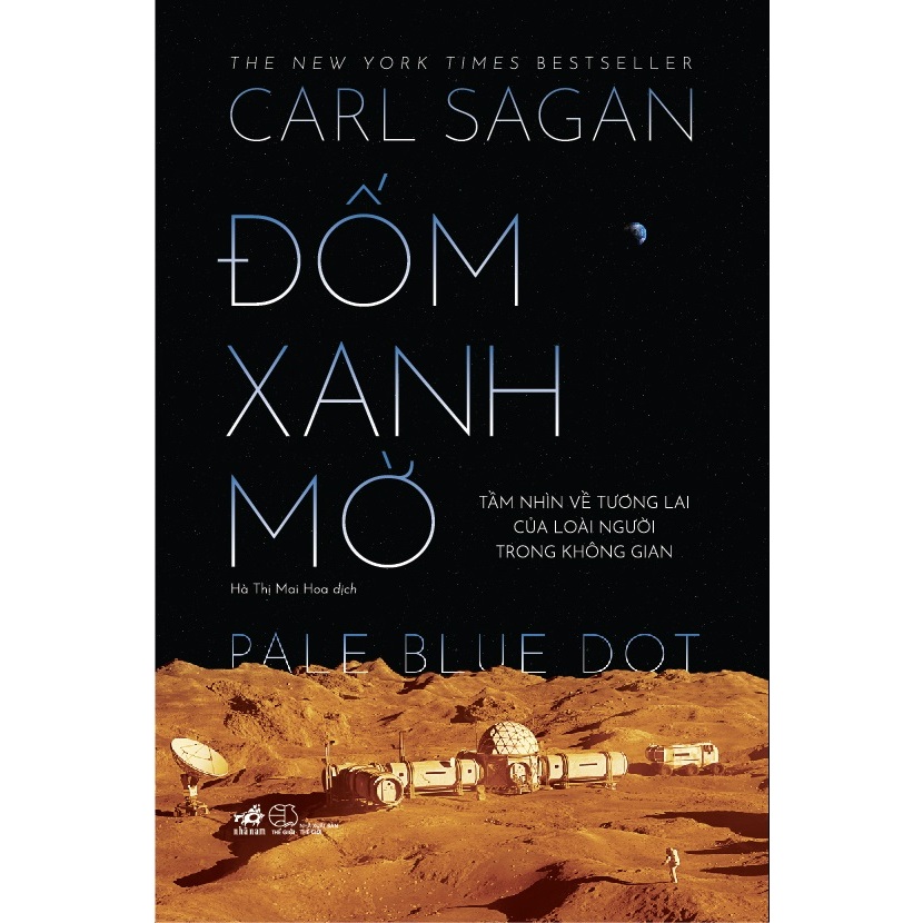 Sách Văn Học Kinh Điển Nhã Nam Bán Chạy - Đốm Xanh Mờ (Pale Blue Dot) (Carl Sagan)