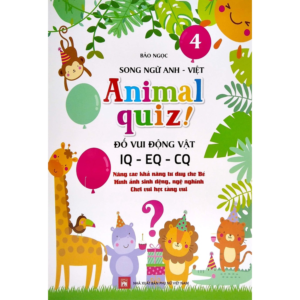 NDB - Animal quiz - đố vui động vật IQ-EQ-CQ