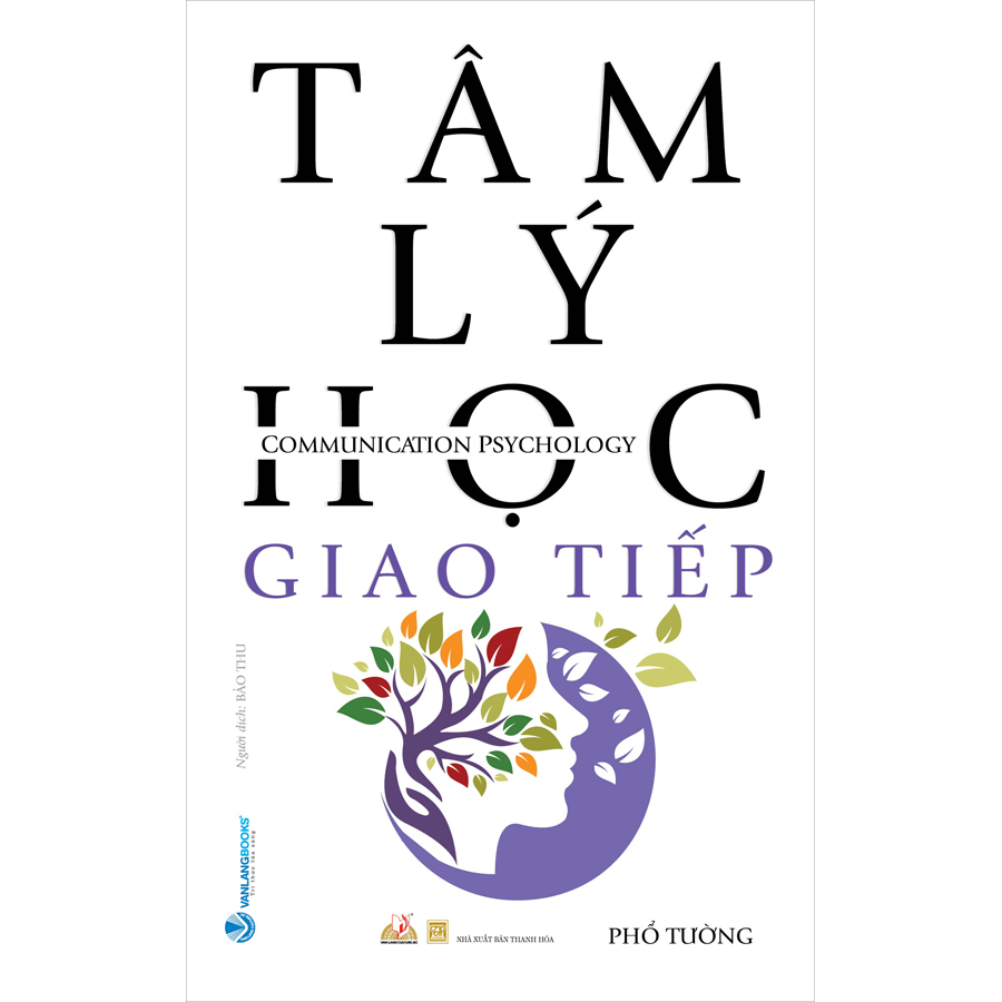 Tâm Lý Học Giao Tiếp (Tái Bản)