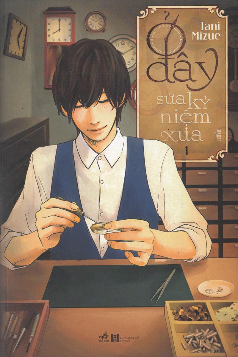 Ở Đây Sửa Kỷ Niệm Xưa - Tập 1