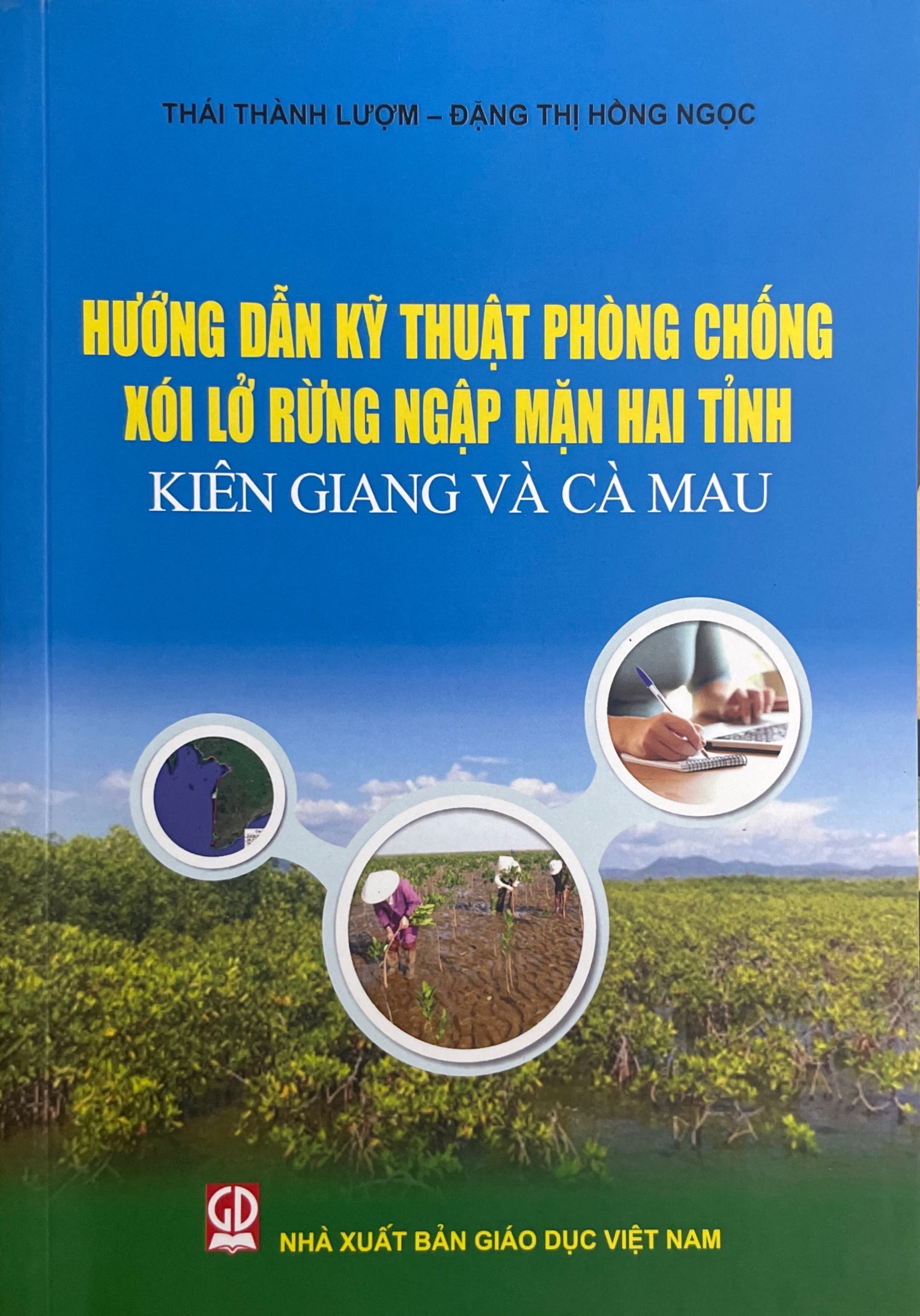 Hướng dẫn kỹ thuật phòng chống xói lở rừng ngập mặn hai tỉnh Kiên Giang và Cà Mau