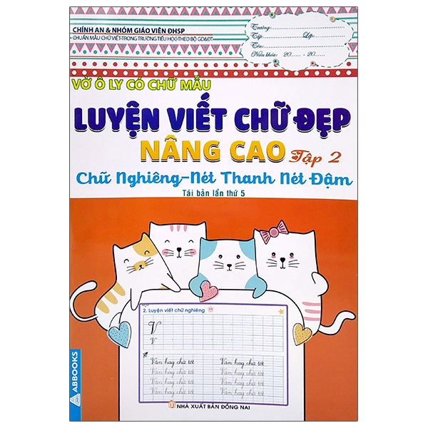 Vở Ô Ly Có Chữ Mẫu Luyện Viết Chữ Đẹp - Nâng Cao Chữ Nghiêng, Nét Thanh Nét Đậm - Tập 2 (Tái Bản)