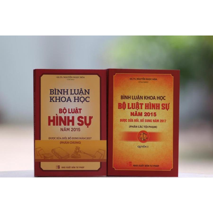 Combo 2 Cuốn: Bình Luận Khoa Học Bộ Luật Hình Sự 2015 Được Sửa Đổi, Bổ Sung Năm 2017 + - Quyển 1