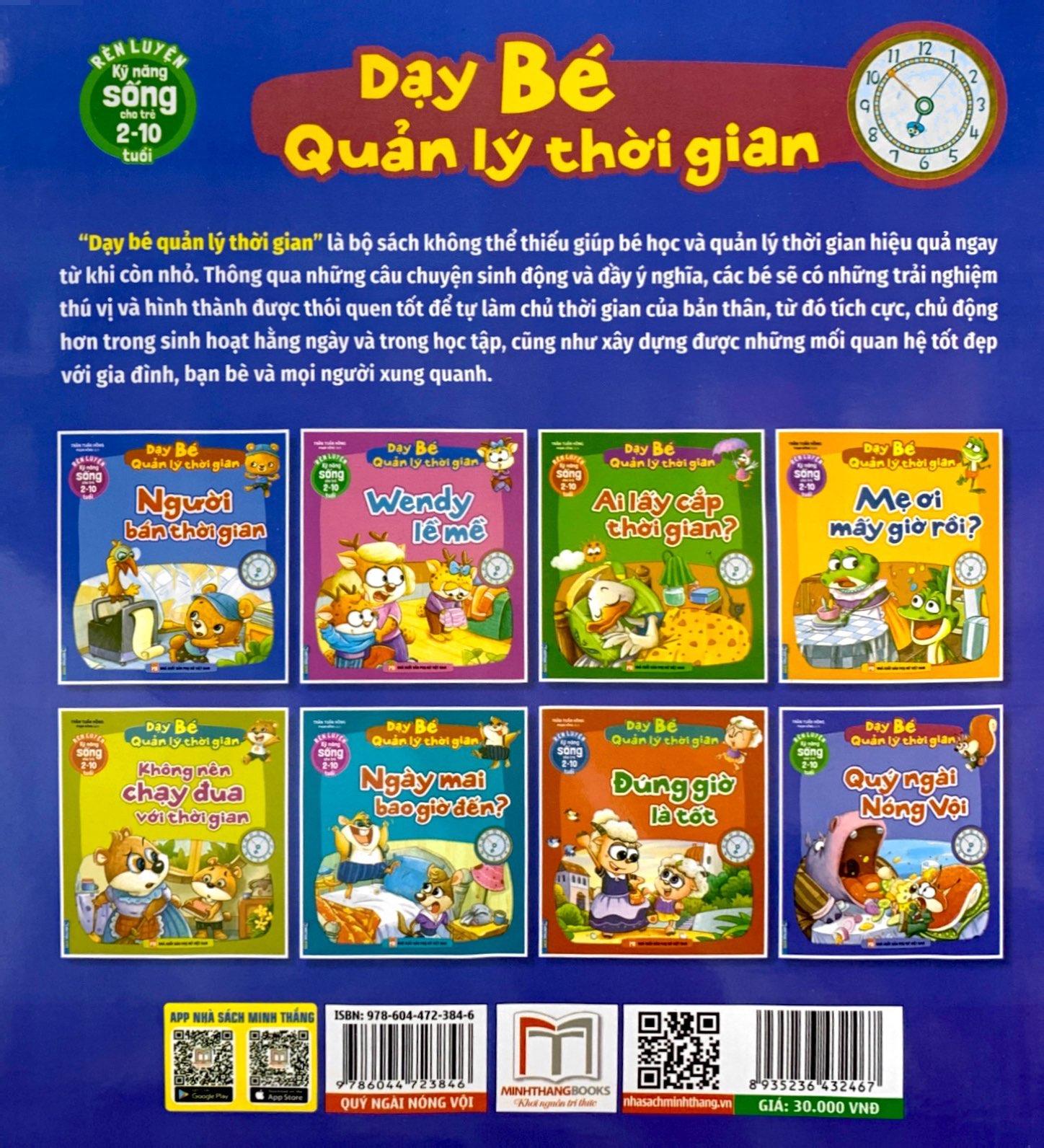 Rèn Luyện Kỹ Năng Sống Cho Trẻ 2-10 Tuổi - Dạy Bé Quản Lý Thời Gian - Quý Ngài Nóng Vội