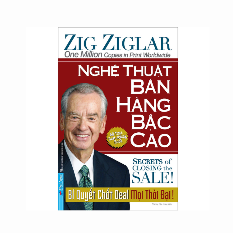 Nghệ Thuật Bán Hàng Bậc Cao - Bí Quyết Chốt Deal Mọi Thời Đại