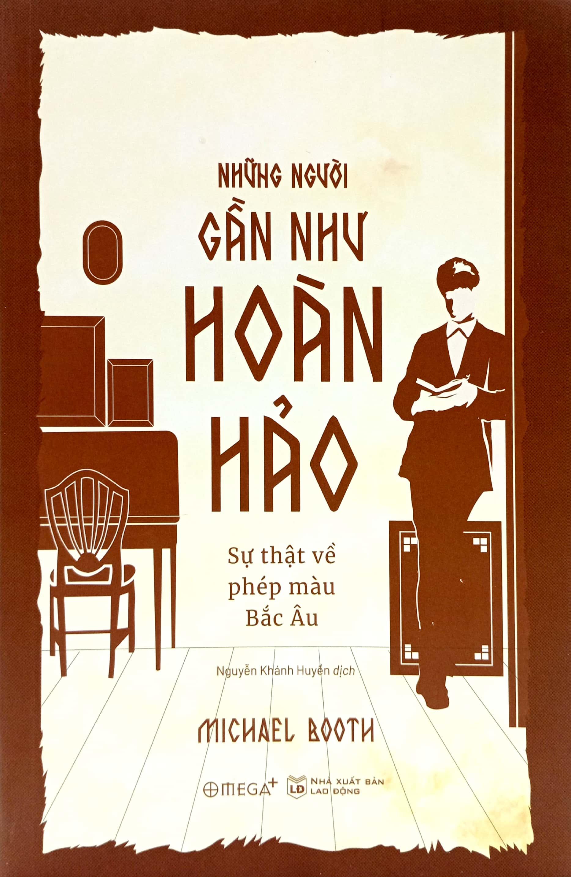 Những Người Gần Như Hoàn Hảo - Sự Thật Về Phép Màu Bắc Âu