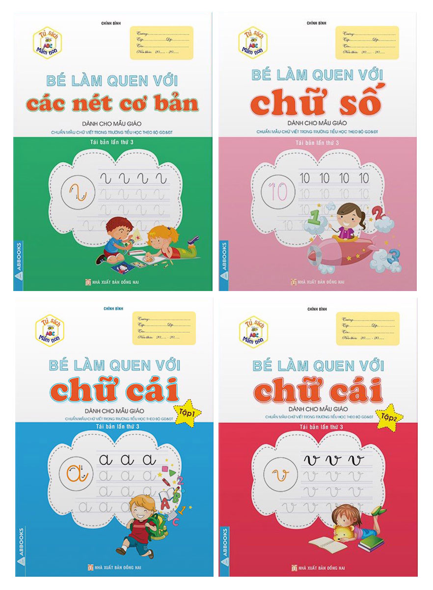 Combo Bé Làm Quen Với: Chữ Cái Tập 1 + 2, Các Nét Cơ Bản, Chữ Số (Dành Cho Mẫu Giáo) (Bộ 4 Cuốn)_ABB