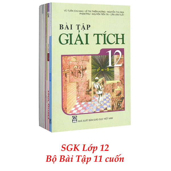 Sách Giáo Khoa Bộ Lớp 12 - Sách Bài Tập (Bộ 11 Cuốn) (2021)