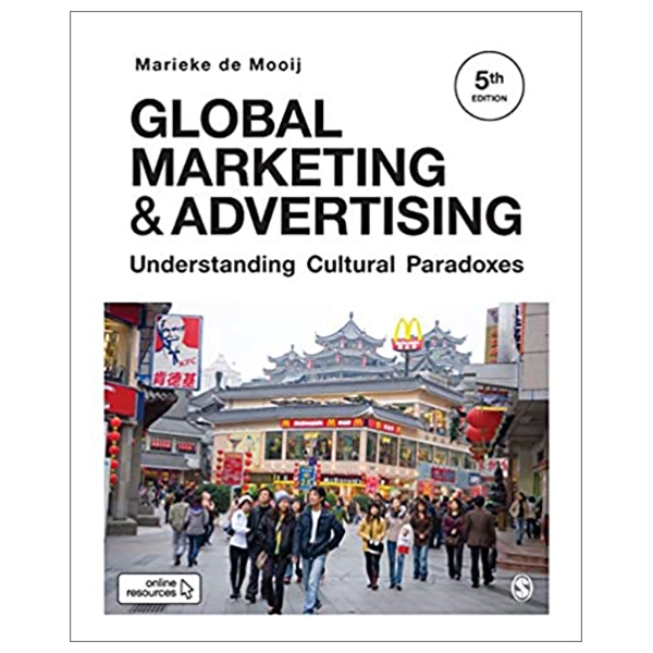 Global Marketing And Advertising: Understanding Cultural Paradoxes