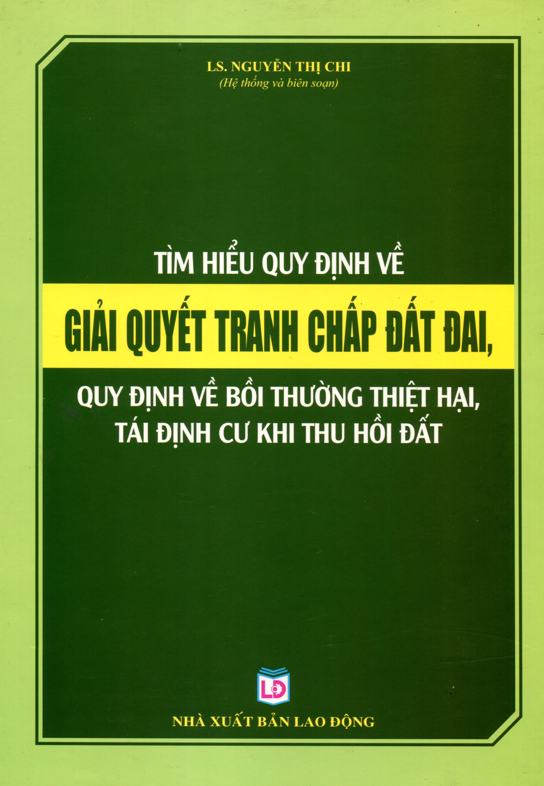 Tìm hiểu quy định về giải quyết tranh chấp đất đai -Quy định về bồi thường thiệt hại, tái định cư khi thu hồi đất