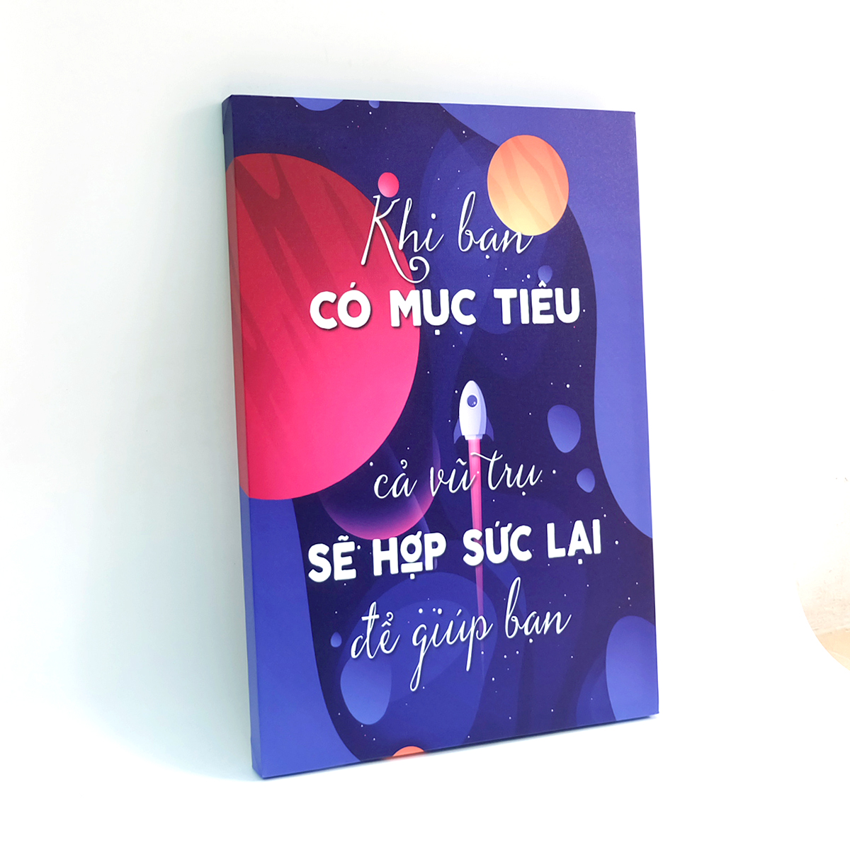 Tranh slogan canvas tạo động lực [trang trí văn phòng] OFV039 Khi bạn có mục tiêu cả vũ trụ sẽ hợp sức lại để giúp bạn  Cocopic