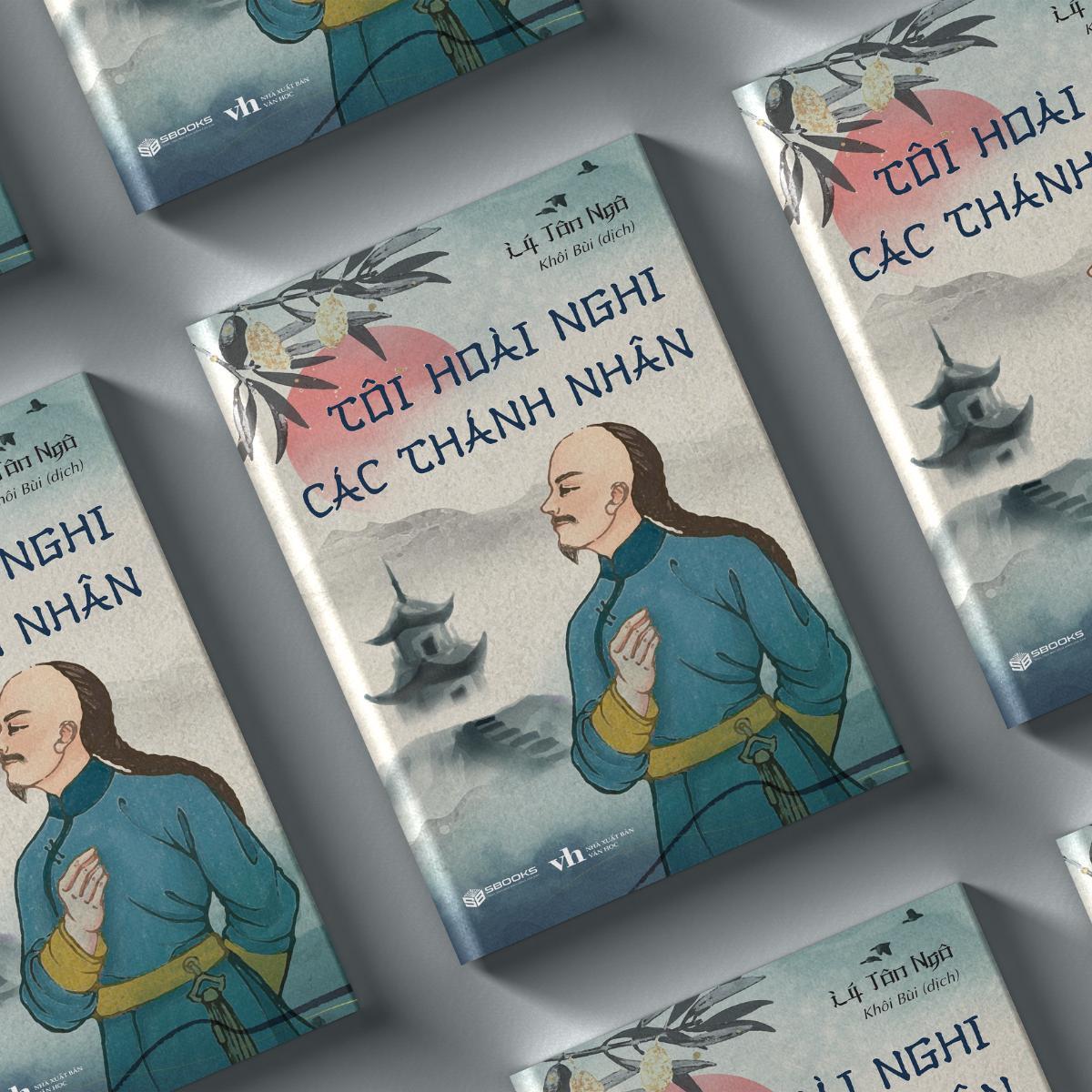 Sách - Tôi Hoài Nghi Các Thánh Nhân (Lý Tôn Ngô) - SBOOKS