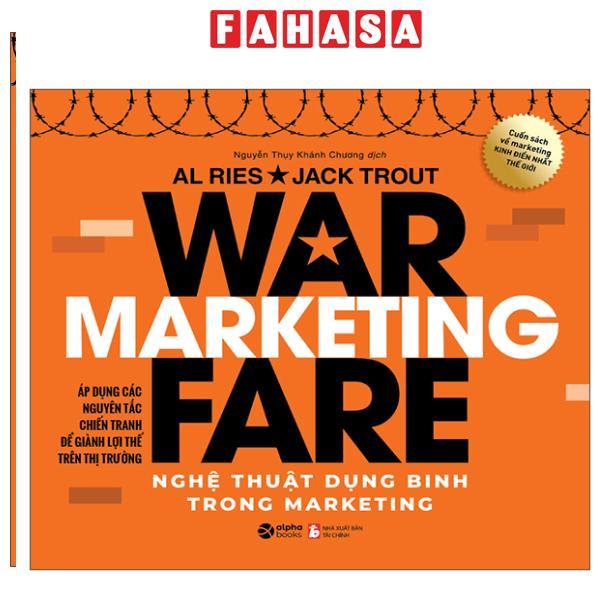 Sách - Marketing Warfare - Nghệ Thuật Dụng Binh Trong Marketing (Tái Bản 2025)