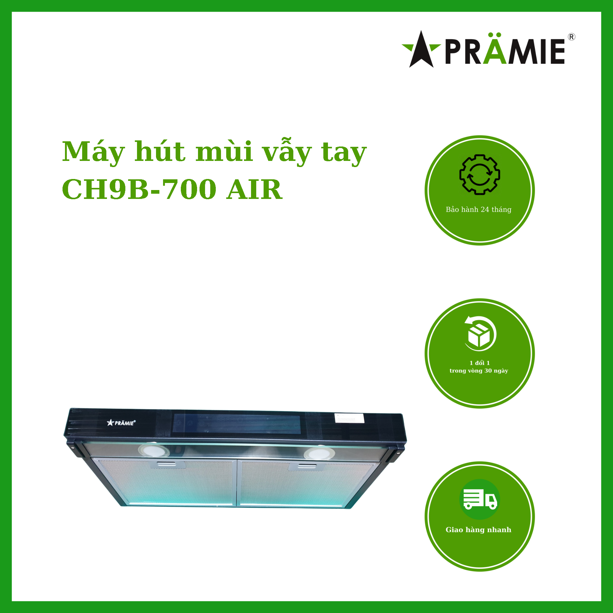 Máy hút mùi cổ điển Pramie CH9B-700 AIR_Hàng nhập khẩu Thái Lan