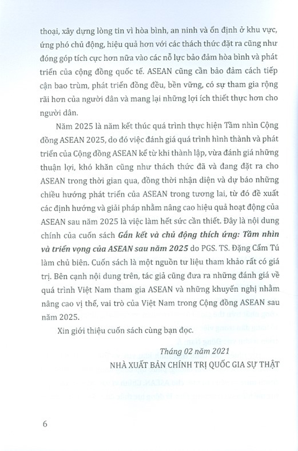 Gắn Kết Và Chủ Động Thích Ứng Tầm Nhìn Và Triển Vọng Của Asean Sau Năm 2025 (Sách Chuyên Khảo)