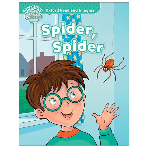 Oxford Read And Imagine: Early Starter: Spider, Spider