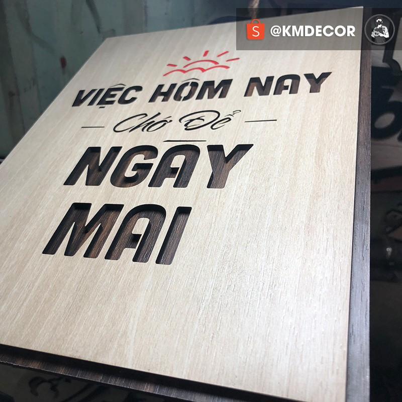 Tranh văn phòng  - Mẫu "Việc hôm nay chớ để ngày mai"