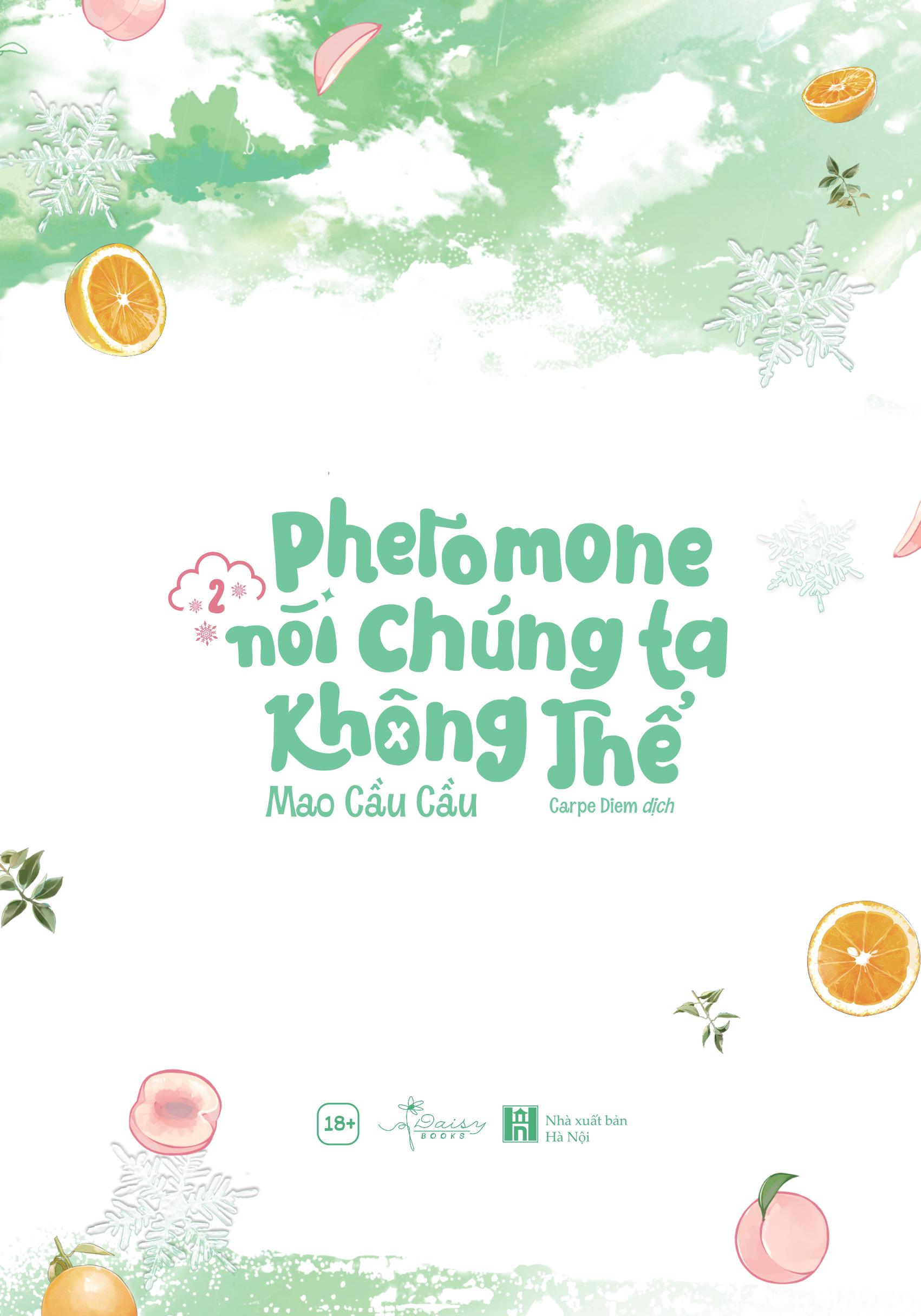 Pheromone Nói Chúng Ta Không Thể - Tập 2 - Tặng Kèm Bookmark