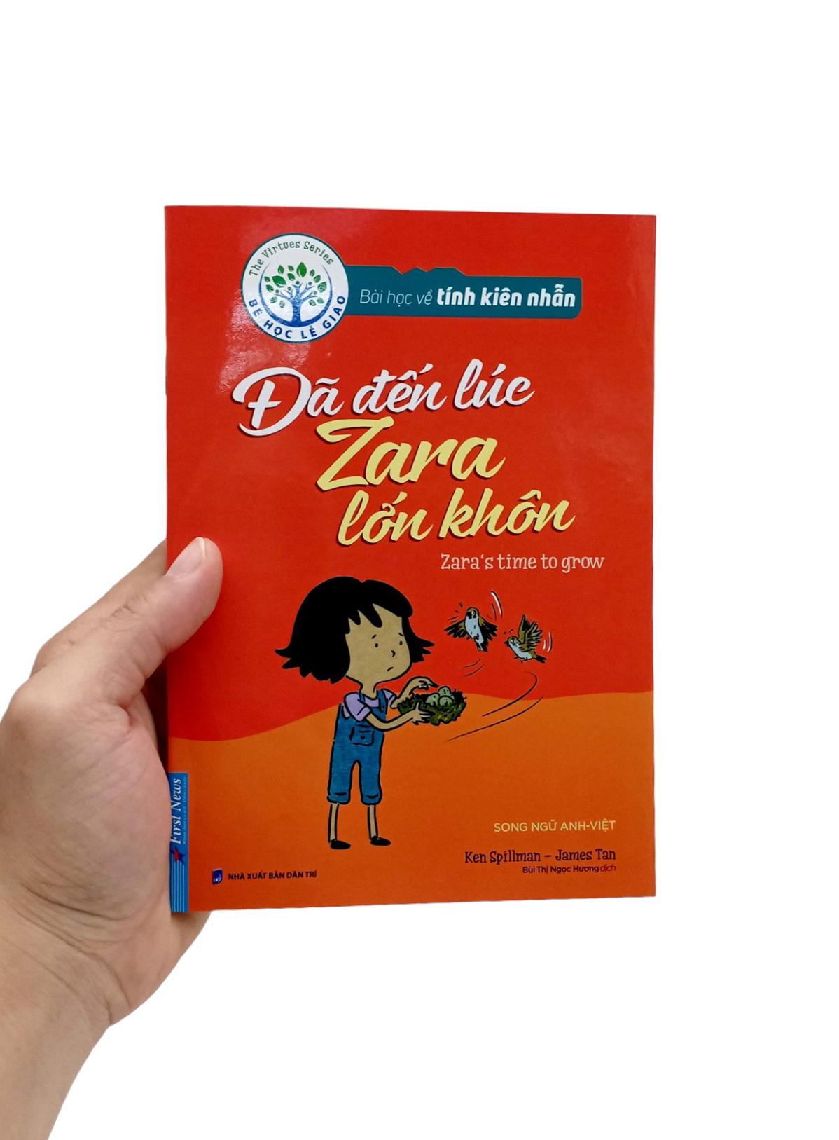 Sách - Bài Học Về Tính Kiên Nhẫn - Đã Đến Lúc Zara Lớn Khôn (Song Ngữ Anh - Việt) (Tái Bản 2024)