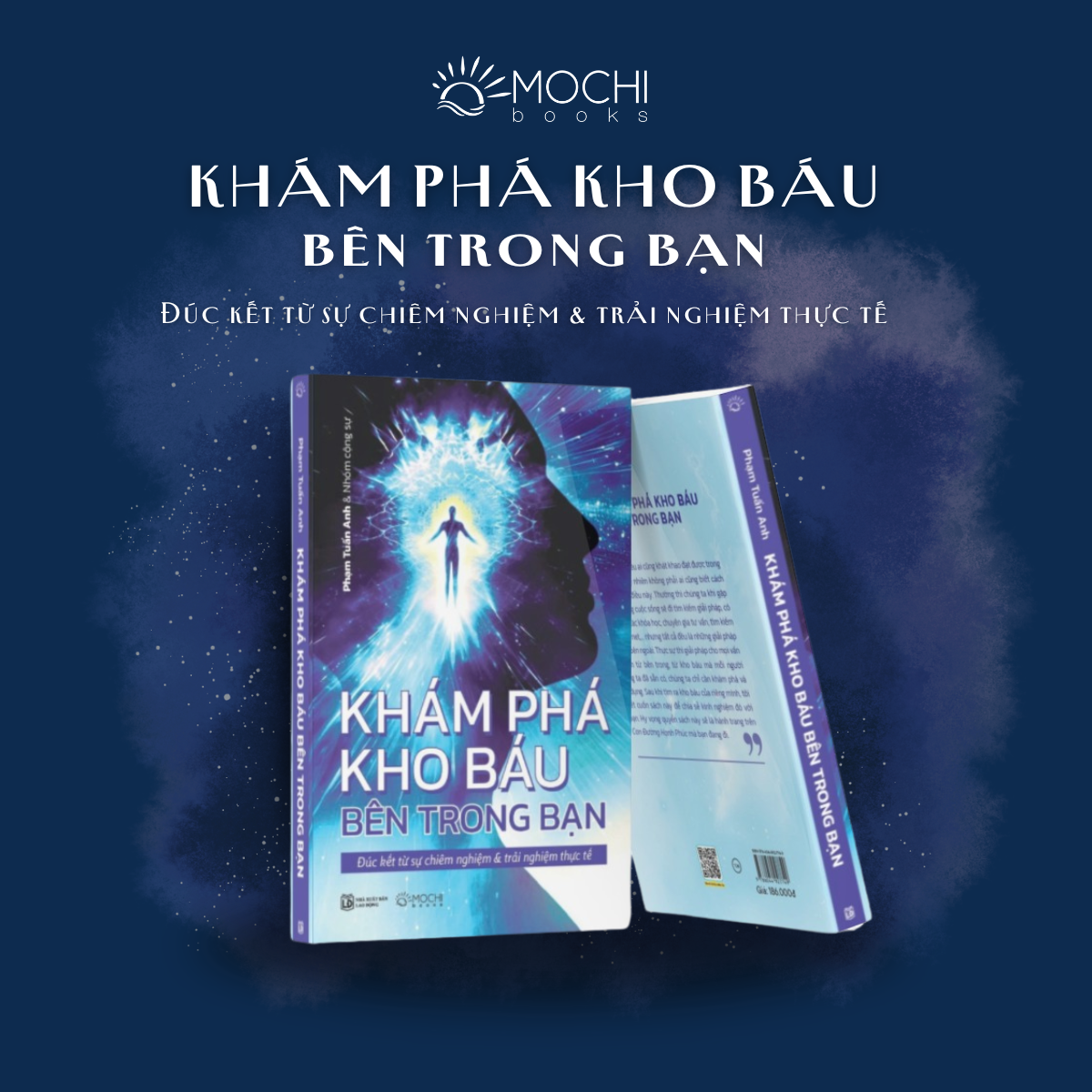 Sách - KHÁM PHÁ KHO BÁU BÊN TRONG BẠN - Đúc kết từ sự chiêm nghiệm & trải nghiệm thực tế