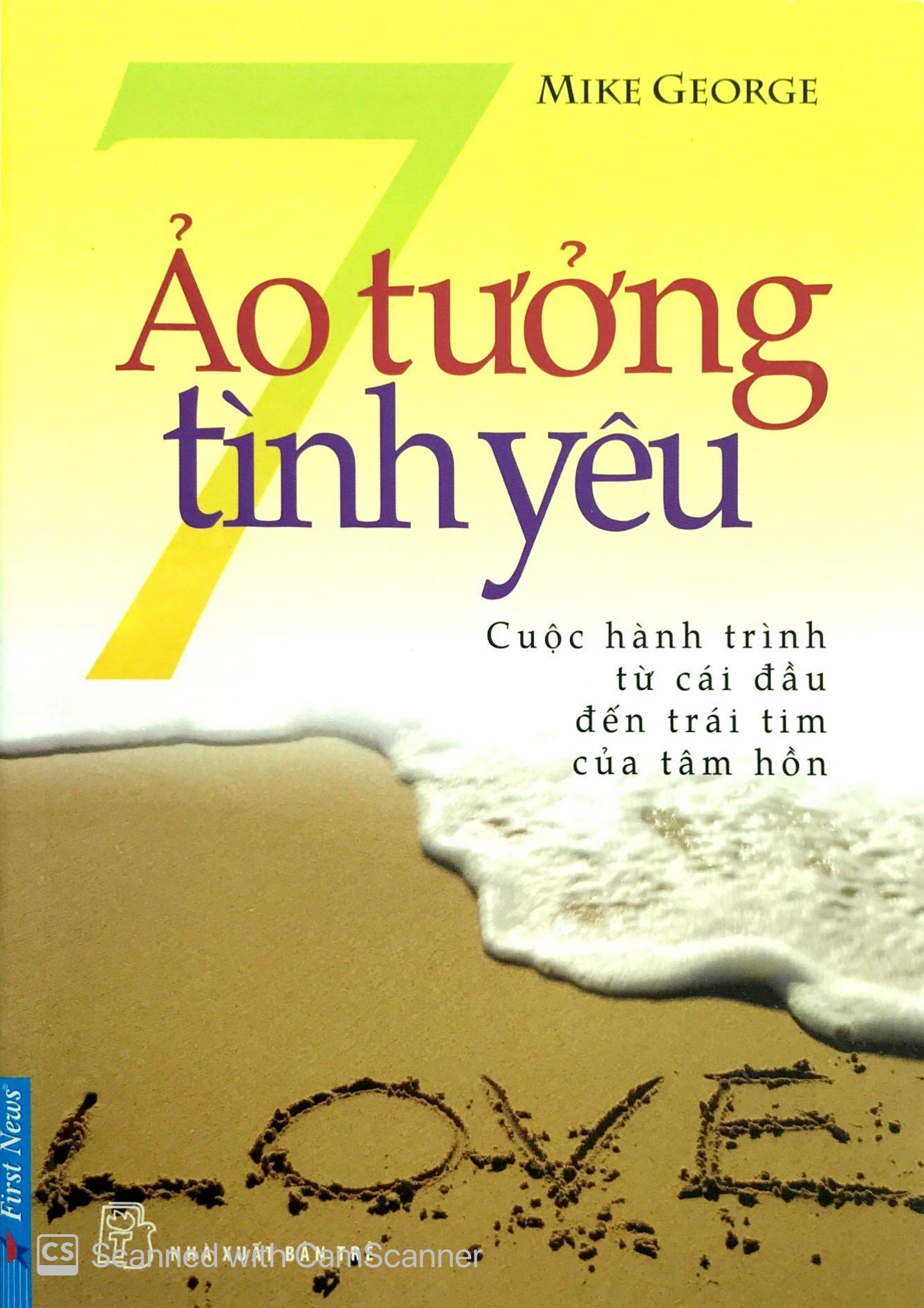 7 Ảo Tưởng Tình Yêu (Tái Bản)
